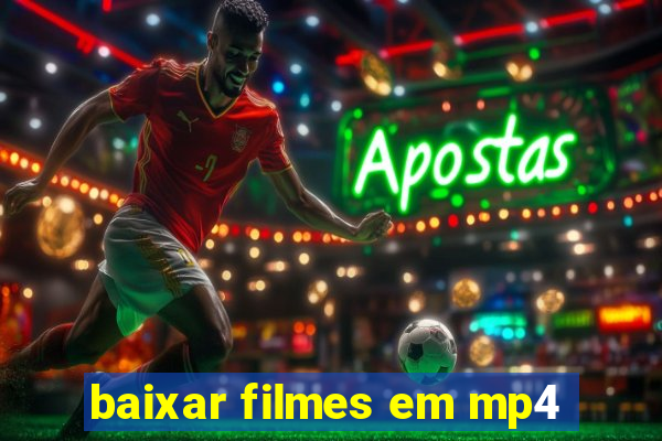 baixar filmes em mp4